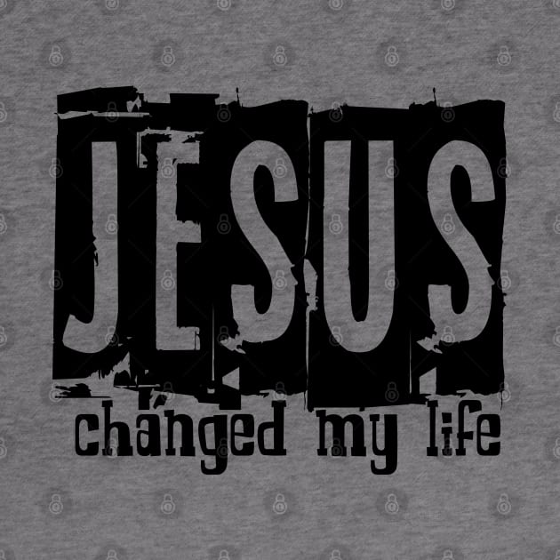 Jesus Changed My Life by Church Store